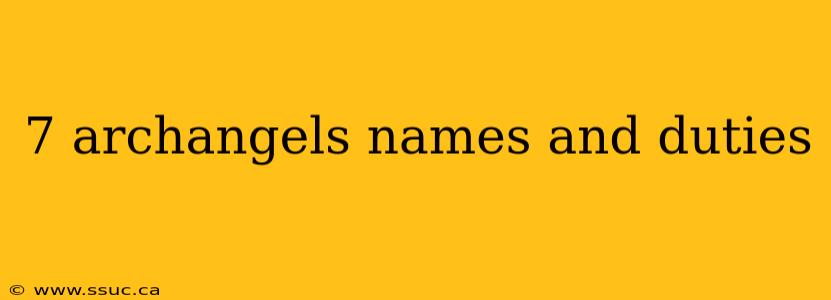 7 archangels names and duties