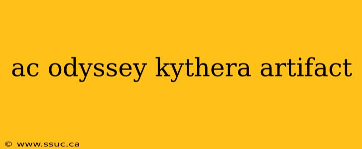ac odyssey kythera artifact