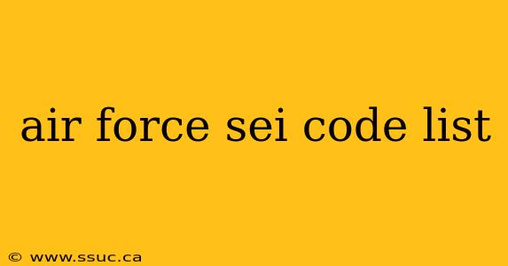 air force sei code list