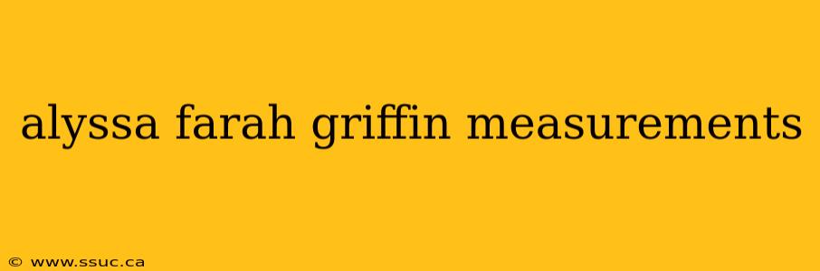 alyssa farah griffin measurements