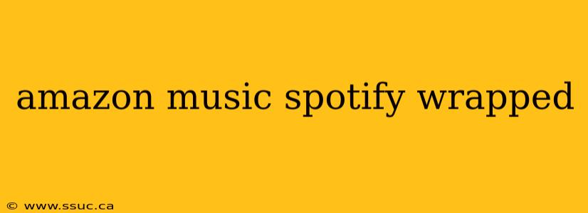 amazon music spotify wrapped
