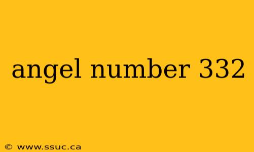 angel number 332