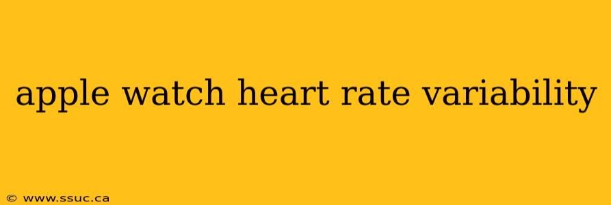 apple watch heart rate variability