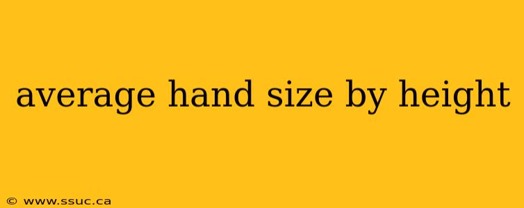 average hand size by height