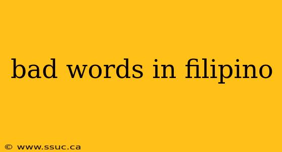 bad words in filipino