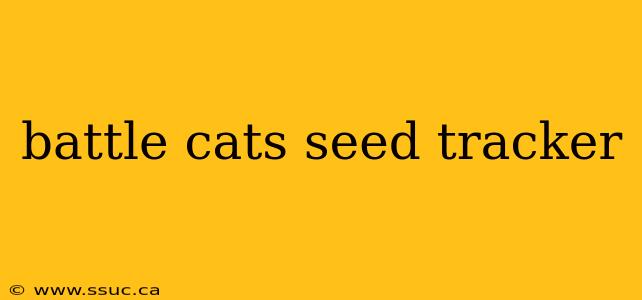 battle cats seed tracker