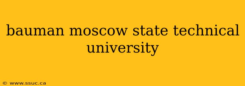bauman moscow state technical university