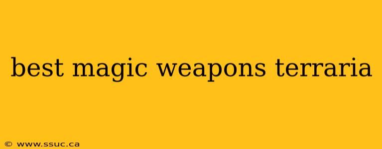 best magic weapons terraria