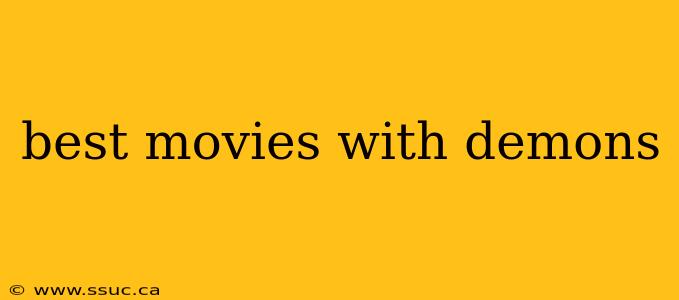 best movies with demons