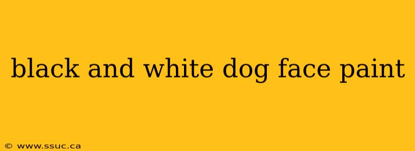 black and white dog face paint