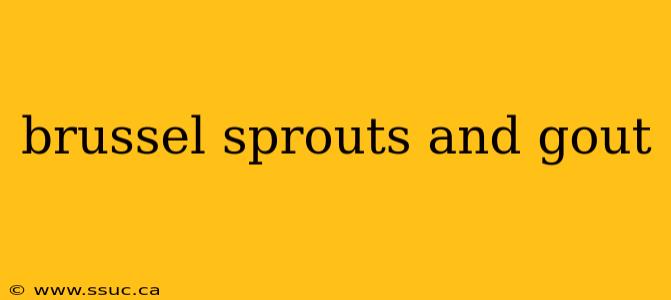 brussel sprouts and gout