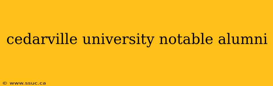 cedarville university notable alumni