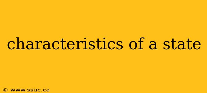 characteristics of a state