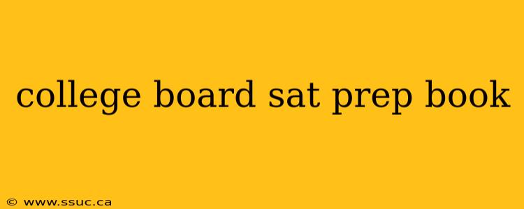 college board sat prep book