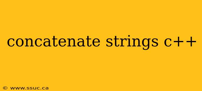 concatenate strings c++
