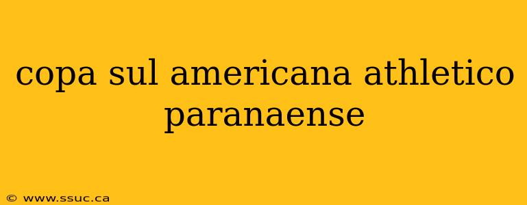 copa sul americana athletico paranaense