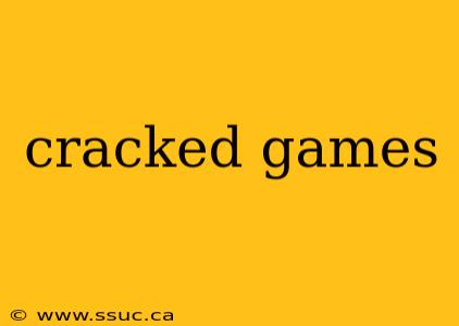 cracked games