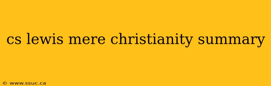 cs lewis mere christianity summary