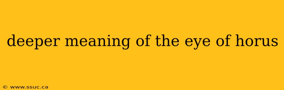 deeper meaning of the eye of horus