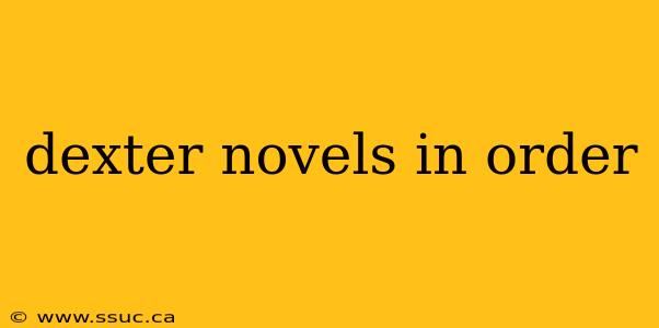 dexter novels in order