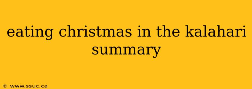 eating christmas in the kalahari summary