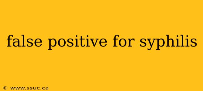 false positive for syphilis