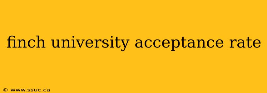 finch university acceptance rate