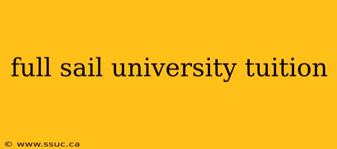 full sail university tuition