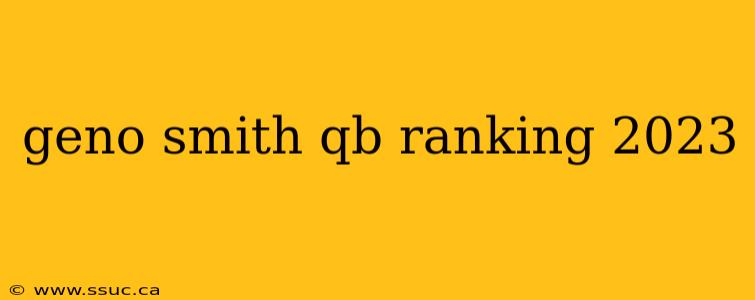 geno smith qb ranking 2023