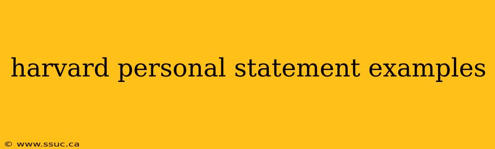 harvard personal statement examples