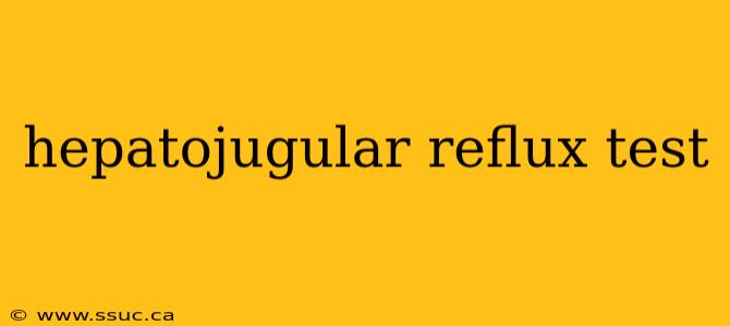 hepatojugular reflux test