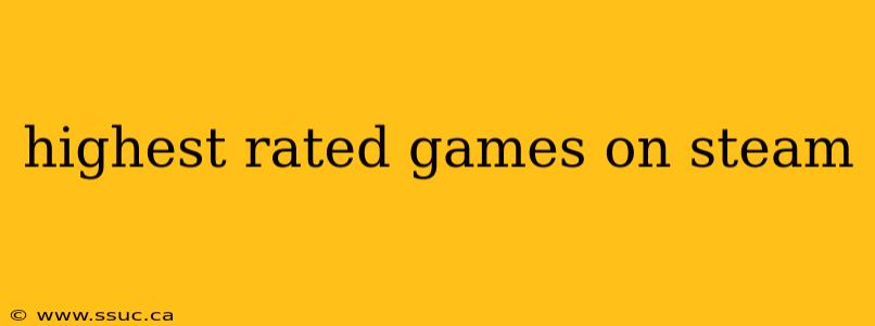 highest rated games on steam