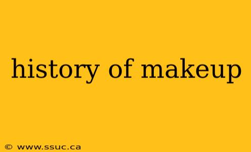 history of makeup