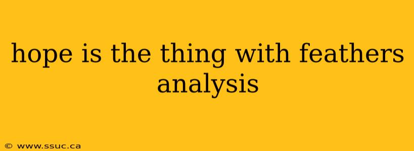hope is the thing with feathers analysis