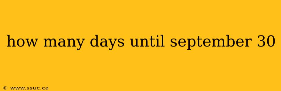 how many days until september 30