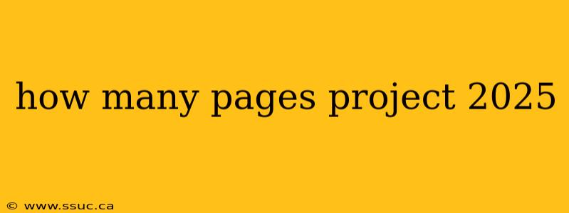 how many pages project 2025