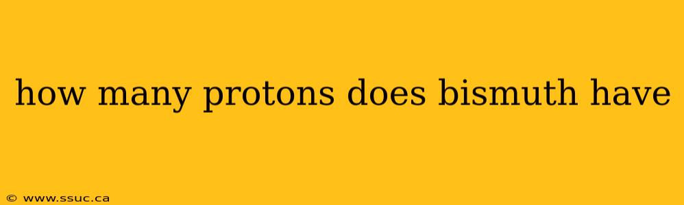 how many protons does bismuth have