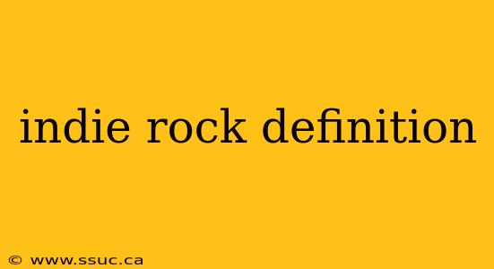 indie rock definition