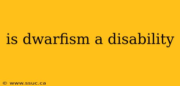 is dwarfism a disability