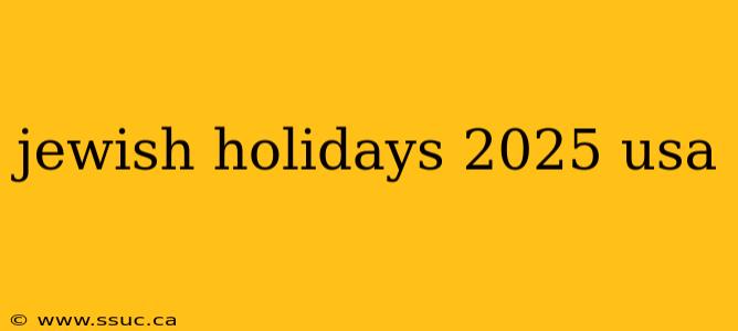 jewish holidays 2025 usa