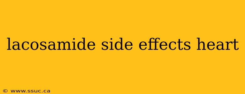 lacosamide side effects heart