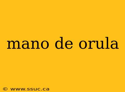 mano de orula