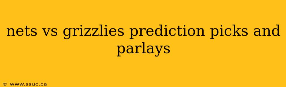 nets vs grizzlies prediction picks and parlays