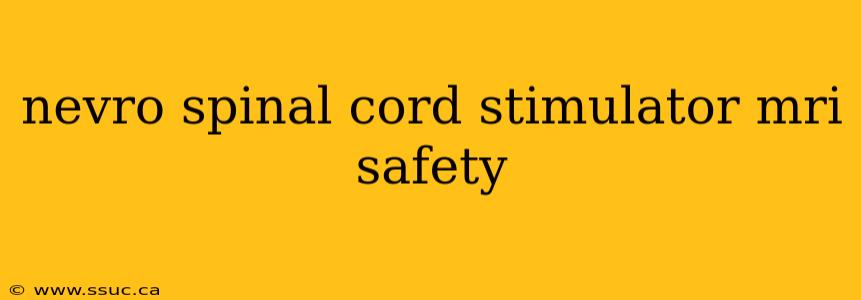 nevro spinal cord stimulator mri safety