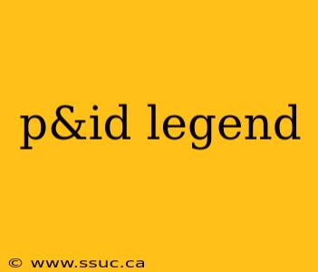 p&id legend