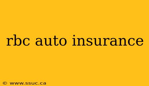 rbc auto insurance