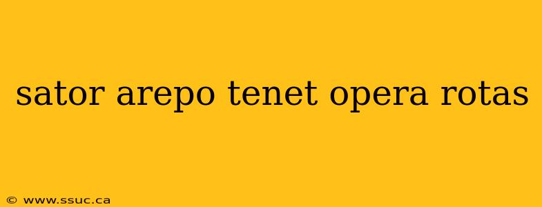 sator arepo tenet opera rotas