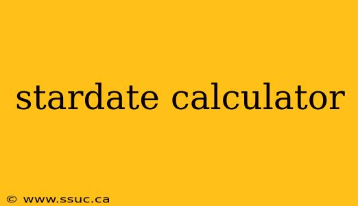 stardate calculator