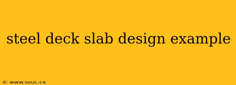 steel deck slab design example