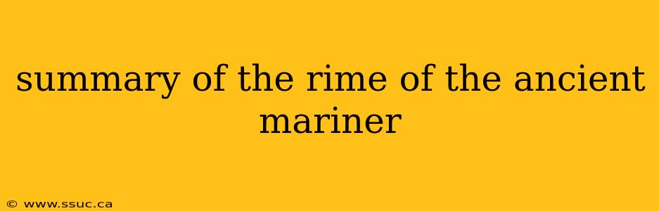 summary of the rime of the ancient mariner